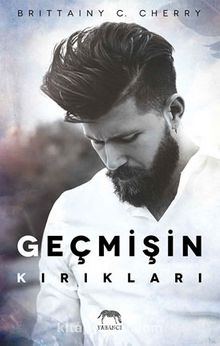 Geçmişin Kırıkları - Britainy C. Cherry