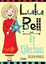 Lule Bell Ay Ejderhası