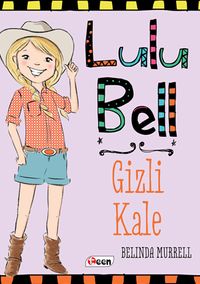 Lulu Bell Gizli Kale