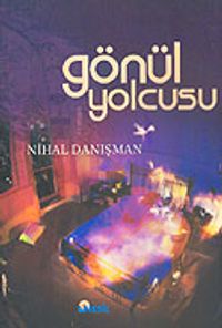 Gönül Yolcusu