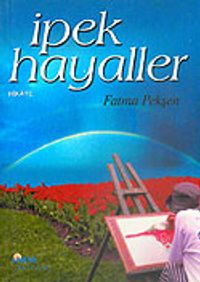 İpek Hayaller