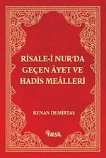 Risale-i Nur'da Geçen Ayet ve Hadis Mealleri