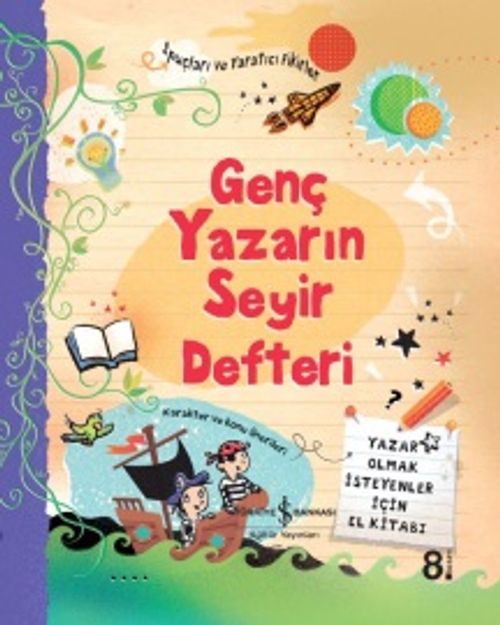 Genç Yazarın Seyir Defteri & Yazar Olmak İsteyenler İçin El Kitabı