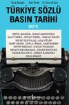 T&uuml;rkiye S&ouml;zl&uuml; Basın Tarihi Cilt 2