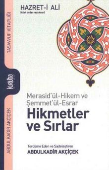 Hz.Ali Hikmetler ve Sırlar - Ali bin Ebu Talib