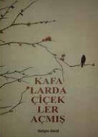 Kafalarda Çiçekler Açmış