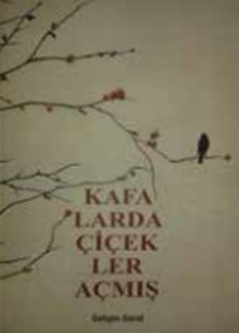 Kafalarda Çiçekler Açmış