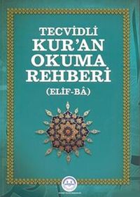 Tecvidli Kur'an Okuma Rehberi