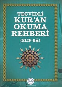 Tecvidli Kur'an Okuma Rehberi