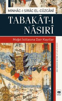 Tabakat - ı Nasıri Moğol İstilasına Dair Kayıtlar