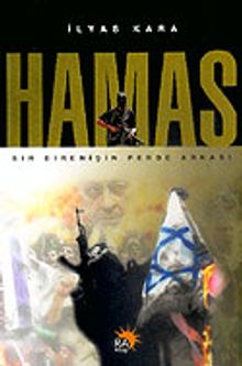 Hamas / Bir Direnişin Perde Arkası