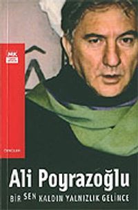 Bir Sen Kaldın Yalnızlık Gelince