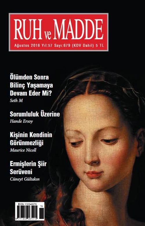 Ruh ve Madde Dergisi Ağustos 2016 Yıl: 57 Sayı: 679