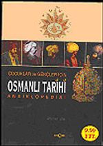 Çocuklar ve Gençler İçin Osmanlı Tarihi Ansiklopedisi