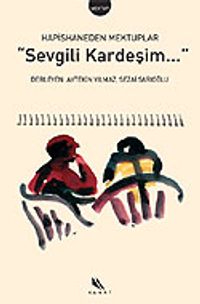 Sevgili Kardeşim / Hapishaneden Mektuplar