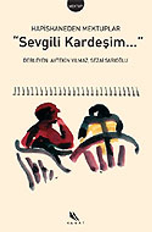 Sevgili Kardeşim / Hapishaneden Mektuplar