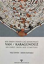 Van - Karagündüz / Bir Erken Demir Çağ Nekropolü