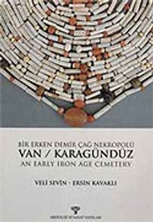Van - Karagündüz / Bir Erken Demir Çağ Nekropolü