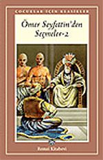Ömer Seyfettin´den Seçmeler-2