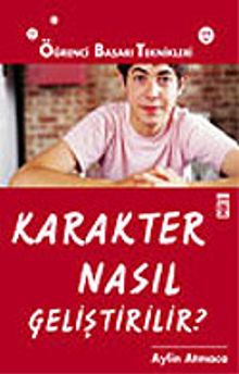 Karakter Nasıl Geliştirilir?