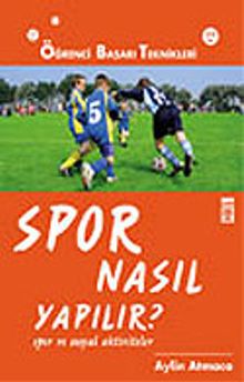 Spor Nasıl Yapılır?