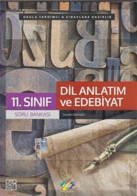 11. Sınıf Dil Anlatım ve Edebiyat Soru Bankası