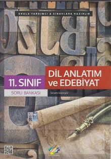 11. Sınıf Dil Anlatım ve Edebiyat Soru Bankası
