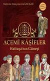 Acemi Kaşifler - Hattuşanın G&uuml;neşi