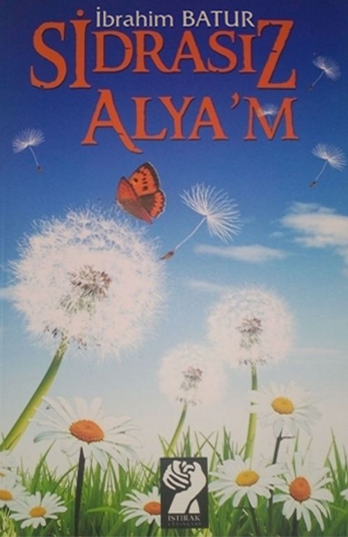 Sidrasız Alya'm