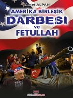 Amerika Birleşik Darbesi ve Fethullah