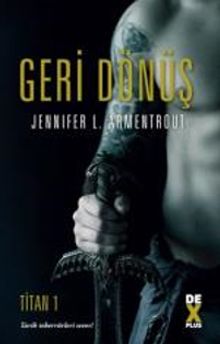 Titan 1 Geri Dönüş