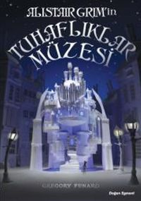 Alistair Grim'in Tuhaflıklar Müzesi