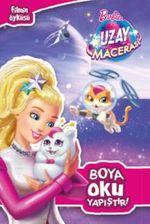 Barbie uzay Macerası - Boya Oku Yapıştır