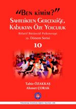 “Ben Kimim?” Sahtelikten Gerçekliğe Kabuktan Öze Yolculuk Rölatif Bütüncül Psikoterapi  12.Dönem Serisi 