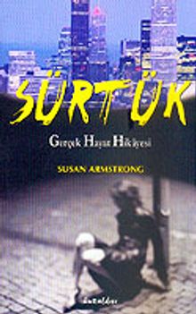 Sürtük / Gerçek Hayat Hikayesi