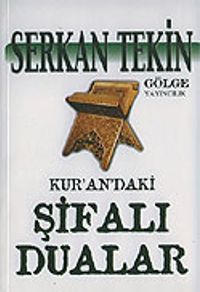 Kur'an'daki Şifalı Dualar