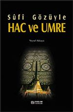 Sufi Gözüyle Hac ve Umre