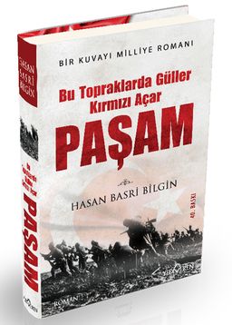 Paşam (Ciltli) Bu Topraklarda Güller Kırmızı Açar 