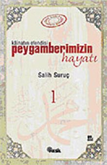Peygamberimizin Hayatı 1 (Ciltsiz B.Boy)