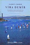Vira Demir / İstanbul'dan Antalya'ya Denizciler İçin Rehber