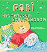 Paki: Hastaneden Korkmuyorum (3-6 Yaş)