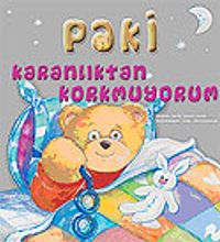 Paki: Karanlıktan Korkmuyorum (3-6 Yaş)