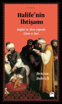 Halife' nin İhtişamı