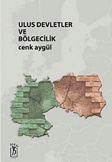 Ulus Devletler ve Bölgecilik