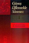 G&uuml;neş &Uuml;flemekle S&ouml;nmez