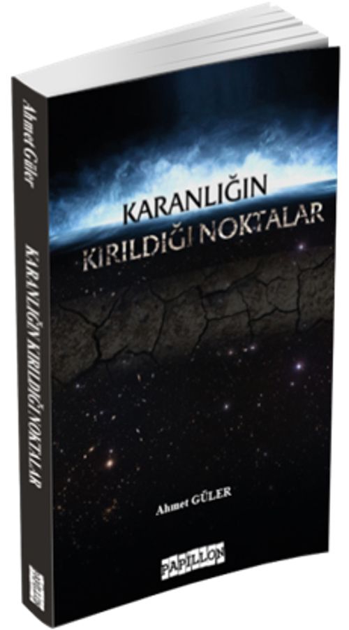 Karanlığın Kırıldığı Noktalar