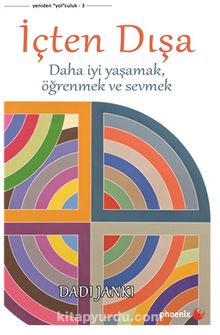 İçten Dışa - Dadi Janki