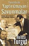Yassıada'da Yaptırılmayan Savunmalar