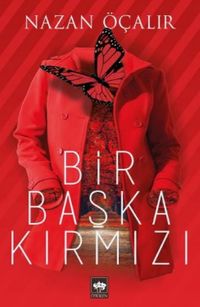 Bir Başka Kırmızı