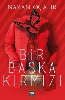 Bir Başka Kırmızı